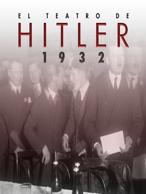 cover image of El teatro de Hitler. 1932